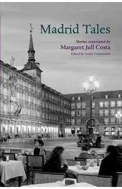 Madrid Tales - Helen Constantine