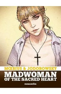 Madwoman of the Sacred Heart - Alejandro Jodorowsky