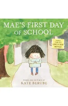 Mae's First Day of School - Kate Berube