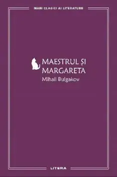 Maestrul si Margareta/Mihail Bulgakov