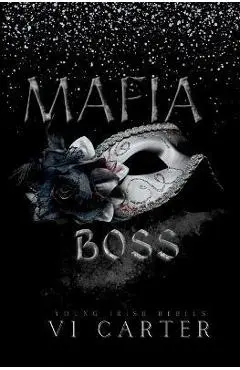 Mafia Boss: Dark Irish Mafia Romance - Carter