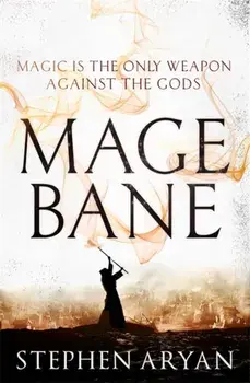 Magebane. The Age of Dread, Book 3, Paperback/Stephen Aryan