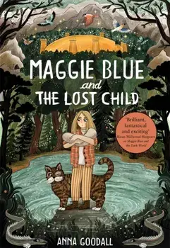 Maggie Blue and the Lost Child, Paperback/Anna Goodall