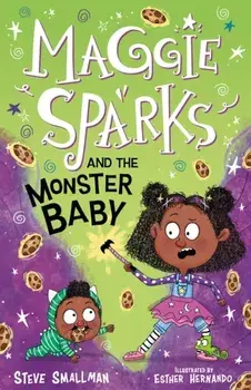 Maggie Sparks and the Monster Baby, Paperback/Steve Smallman