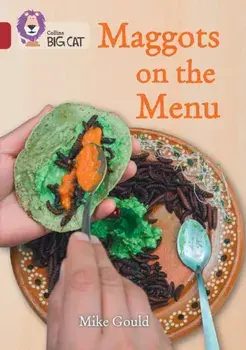 Maggots on the Menu. Band 14/Ruby, Paperback/Mike Gould