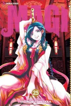 Magi, Vol. 25: The Labyrinth of Magic, Paperback/Shinobu Aotaka