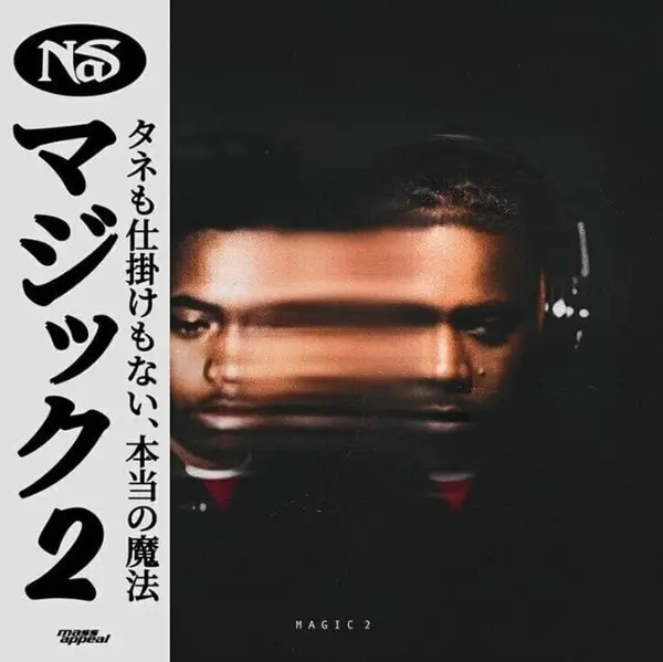 Magic 2 | Nas