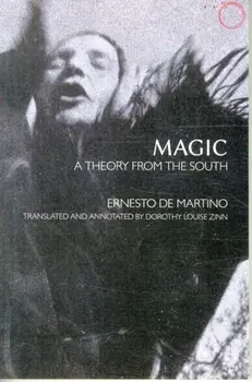 Magic - A Theory from the South, Paperback/Dorothy Louise Zinn