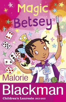 Magic Betsey, Paperback/Malorie Blackman