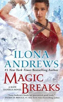 Magic Breaks/Ilona Andrews