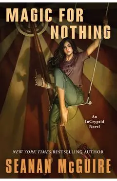 Magic for Nothing - Seanan Mcguire