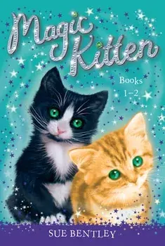 Magic Kitten: Books 1-2, Paperback/Sue Bentley