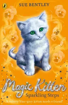 Magic Kitten: Sparkling Steps, Paperback/Sue Bentley
