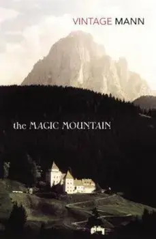Magic Mountain, Paperback/Thomas Mann