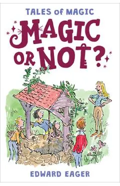 Magic or Not?, Volume 5 - Edward Eager