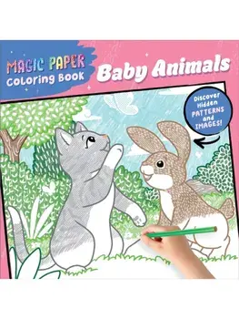 Magic Paper Coloring Book: Baby Animals. Discover Hidden Patterns and Images!, Paperback/Natascha Pitz
