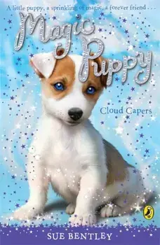 Magic Puppy: Cloud Capers, Paperback/Sue Bentley