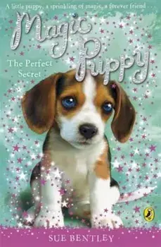 Magic Puppy: The Perfect Secret, Paperback/Sue Bentley