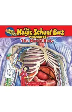 Magic School Bus Presents: The Human Body - Tom Jackson