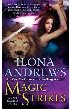 Magic Strikes - Ilona Andrews