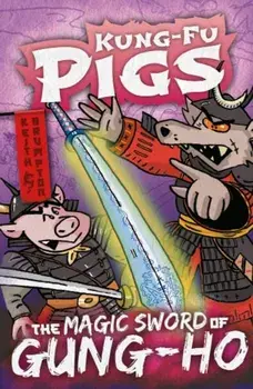 Magic Sword of Gung-Ho, Paperback/Keith Brumpton