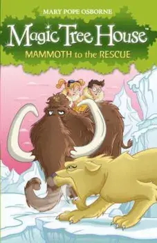 Magic Tree House 7: Mammoth to the Rescue, Paperback/Osborne Osborne