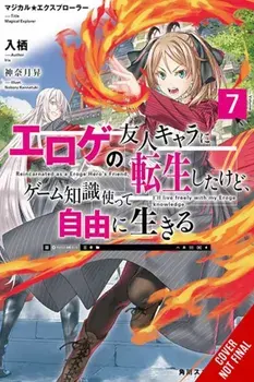 Magical Explorer, Vol. 7 (light novel) Reborn as a Side Character in a Fantasy Dating Sim, Paperback/Iris