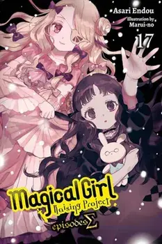 Magical Girl Raising Project, Vol. 17 (light novel), Paperback/Asari Endou