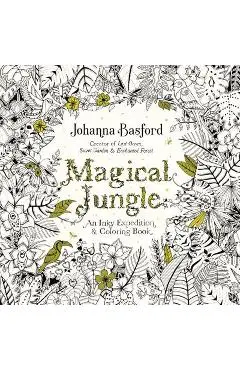 Magical Jungle: An Inky Expedition and Coloring Book for Adults - Johanna Basford