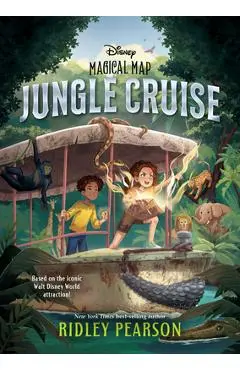 Magical Map #2: Jungle Cruise - Ridley Pearson