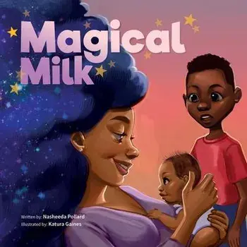 Magical Milk, Paperback/Nasheeda Pollard