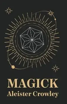 Magick, Paperback/Aleister Crowley