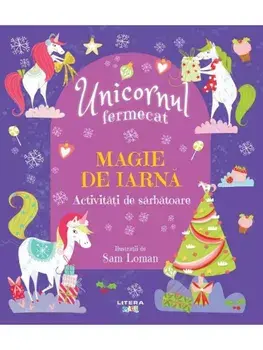 Magie de iarna. Activitati de sarbatoare/***