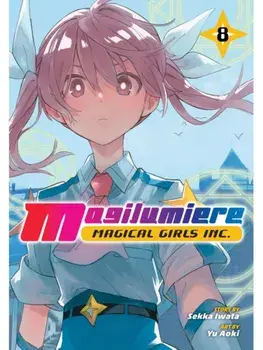 Magilumiere Magical Girls Inc., Vol. 8, Paperback/Sekka Iwata