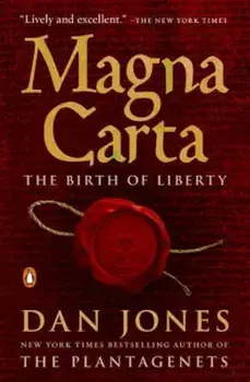 Magna Carta: The Birth of Liberty, Paperback/Dan Jones