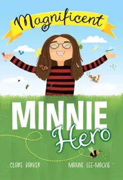 Magnificent Minnie Hero. Fluency 5, Paperback/Claire Barker