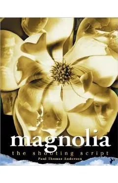 Magnolia: The Shooting Script - Paul Thomas Anderson