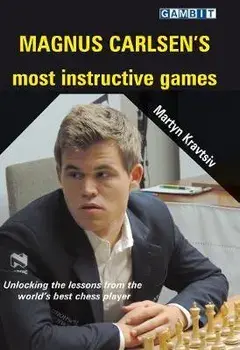 Magnus Carlsen's Most Instructive Games, Paperback/Martyn Kravtsiv