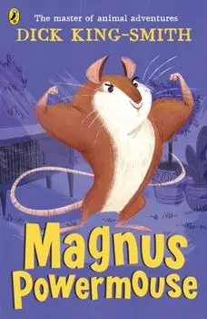 Magnus Powermouse, Paperback/Dick King-Smith