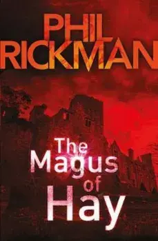 Magus of Hay, Paperback/Phil Rickman