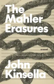 Mahler Erasures, Paperback/John Kinsella