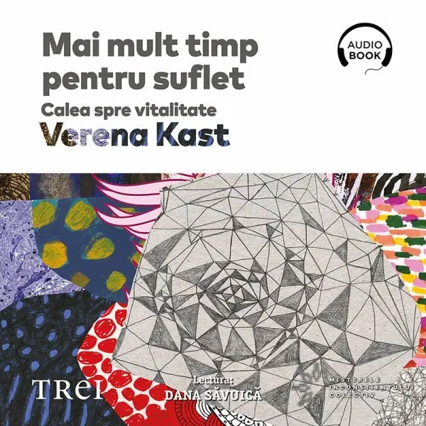 Mai mult timp pentru suflet. Calea spre vitalitate - Audiobook - Verena Kast