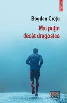 Mai putin decat dragostea/Bogdan Cretu