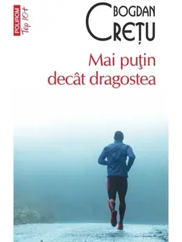 Mai putin decat dragostea (Top 10+)/Bogdan Cretu