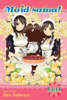 Maid-Sama! (2-In-1 Edition), Vol. 7: Includes Vols. 13 & 14, Paperback/Hiro Fujiwara