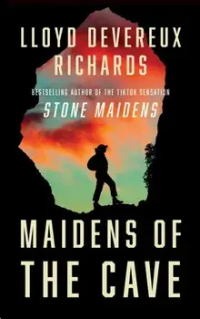 Maidens of the Cave, Paperback/Lloyd Devereux Richards