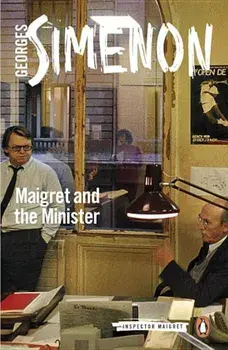 Maigret and the Minister, Paperback/Georges Simenon