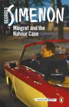 Maigret and the Nahour Case, Paperback/Georges Simenon