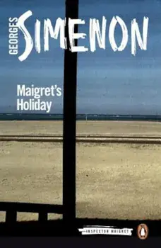 Maigret's Holiday, Paperback/Georges Simenon
