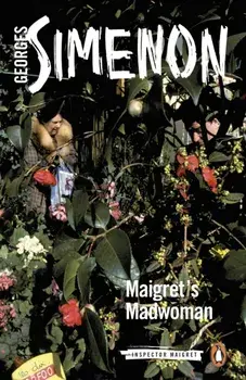Maigret's Madwoman, Paperback/Georges Simenon